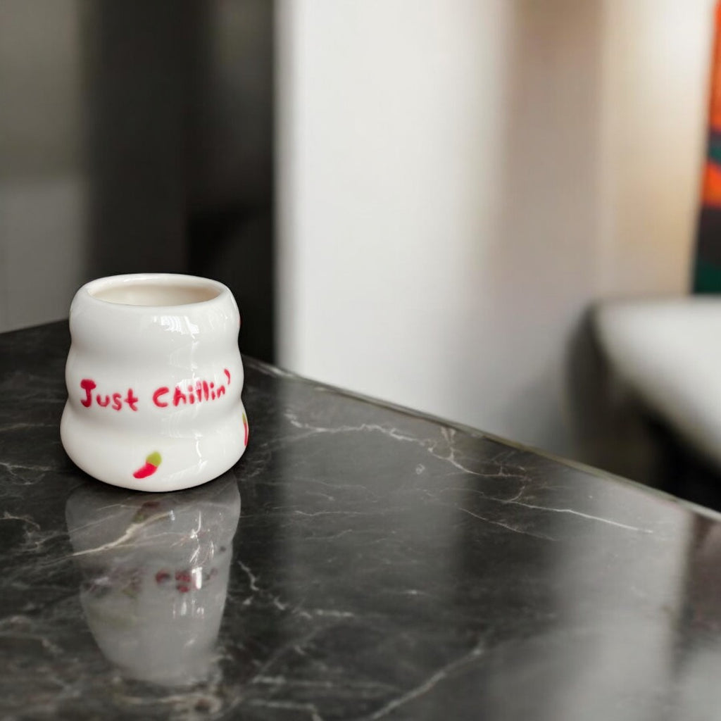 Just Chillin Cup